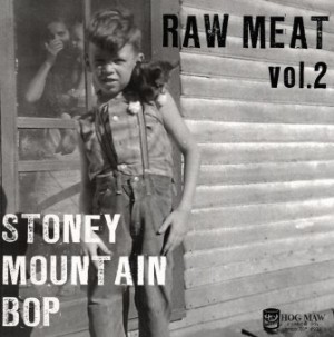 V.A. - Raw Meat Vol 2 : Stoney Mountain Bop ( red vinyl)